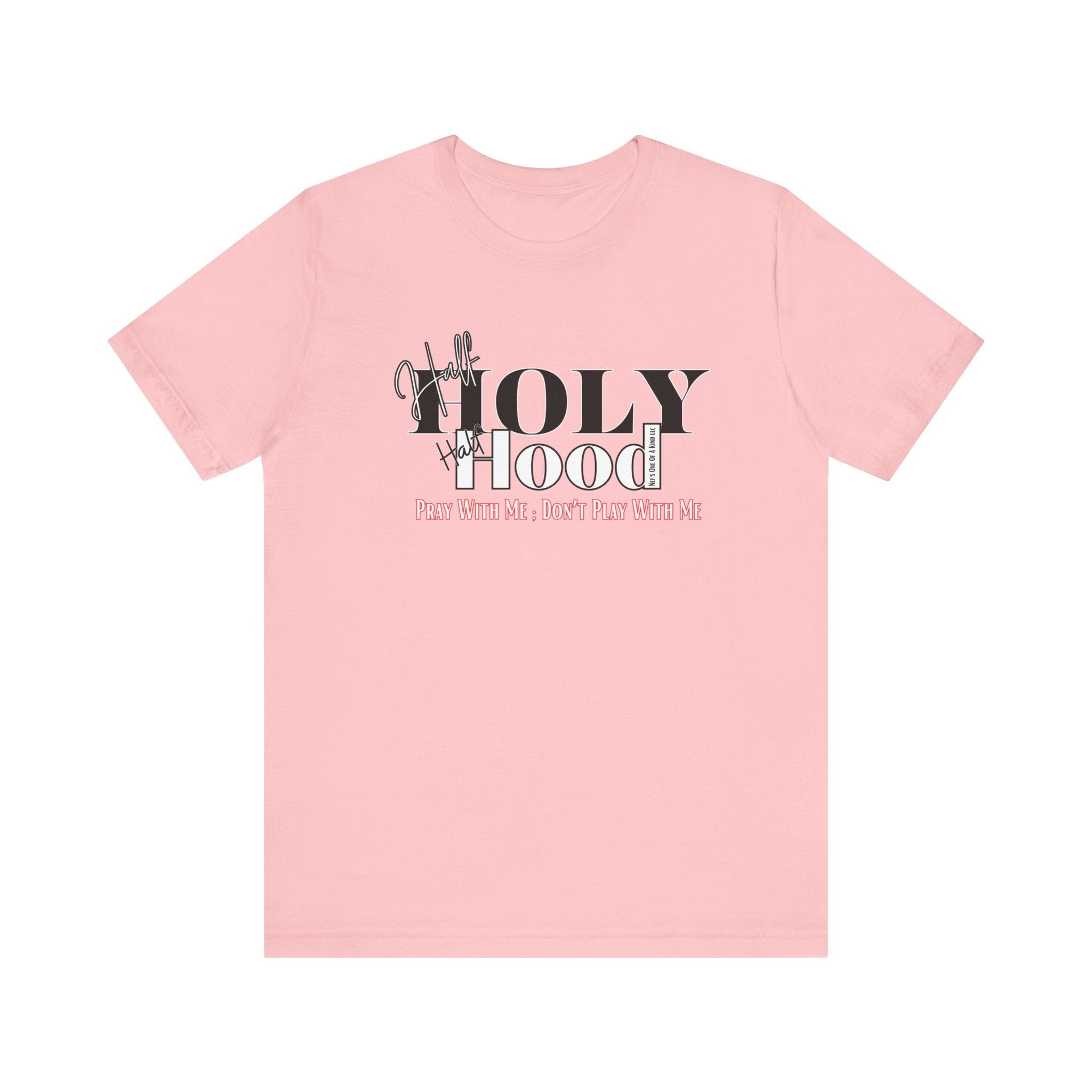 Half Holy Half Hood Unisex Short Sleeve Tee